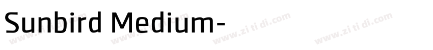 Sunbird Medium字体转换 Sunbird Medium字体转换